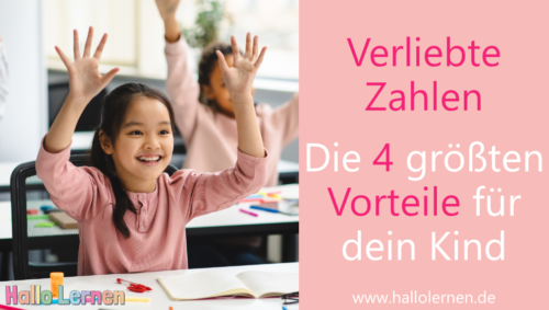 Verliebte Zahlen – Die 4 größten Vorteile für dein Kind